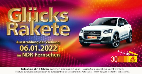 Glücksrakete 2021 am 06.01.2022